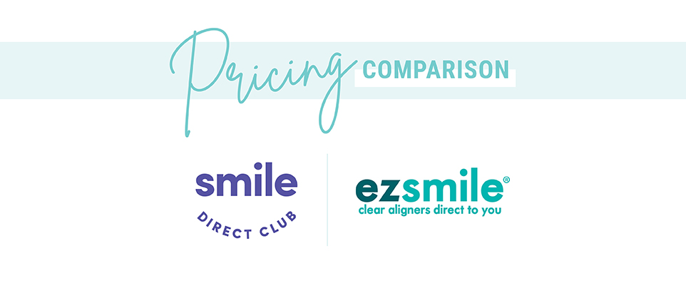 Smile Direct Club Cost vs EZ Smile
